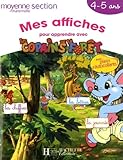 Mes Affiches Pour Apprendre Avec Les Copains De La Fort Moyenne Section Maternelle 45 Ans