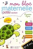 Mon Bloc Toute Ma Maternelle Petite Section Exercices Et Jeux