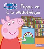 Peppa Pig   Peppa Va %C3%A0 La Biblioth%C3%A8que