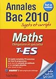 Maths Tle Es Sujets Et Corrigs Obligatoire Et Spcialit