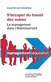 S'occuper Du Travail Des Autres : Le Management Dans L'%C3%A9tablissement