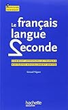 Le Franais Langue Seconde
