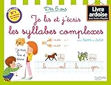 Je Lis Et J'%C3%A9cris Les Syllabes Complexes Avec Sami Et Julie   Livre Ardoise