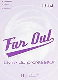 Anglais Far Out Livre Du Professeur