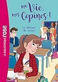 Ma Vie Mes Copines 02 Le Dlgu De Classe