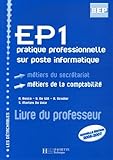 Ep1 Pratique Professionnelle Sur Poste Informatique Mtiers Du Secrtariat Mtiers De La Comptabilit 1cdrom