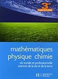 Mathmatiques Physique Chimie 3e Enseignement Adapt Vie Sociale Et Professionnelle Sciences De La Vie Et De La Terre