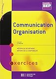 Communication Organisation 2e Bep Mtiers Du Secrtariat Mtiers De La Comptabilit Exercices