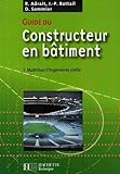 Guide Du Constructeur En B%C3%A2timent : Ma%C3%AEtriser L'ing%C3%A9nierie Civile