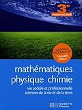 Mathmatiques Physique Chimie Vie Sociale Et Professionnelle Sciences De La Vie Et De La Terre 3e Enseignement Adapt