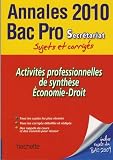 Activits Professionnelles De Synthse Economiedroit Bac Pro Secrtariat Sujets Et Corrigs