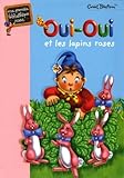 Ouioui Et Les Lapins Roses