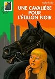 Une Cavalire Pour Letalon Noir