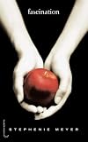 Saga Twilight Tome 1 Fascination