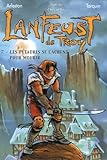 Lanfeust De Troy Tome 7 Les Ptaures Se Cachent Pour Mourir