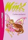 Winx Club, Tome 20 : L'arbre enchanté