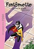 Fantmette 03 Fantmette Contre Le Gant