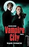 Vampire City   Tome 6   Fin De Partie