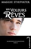 La Proph%C3%A9tie De Glendower   Tome 2   Les Voleurs De R%C3%AAves