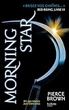Red Rising   Livre 3   Morning Star