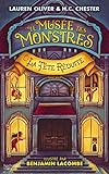Le Mus%C3%A9e Des Monstres   Tome 1   La T%C3%AAte R%C3%A9duite