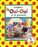 Ouioui Et Le Parasol