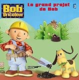 Le Grand Projet De Bob