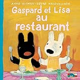 Les Catastrophes De Gaspard Et Lisa Tome 18 Gaspard Et Lisa Au Restaurant