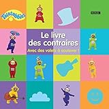 Le Livre Des Contraires Avec Des Volets Soulever 