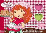 Je Cuisine Avec Charlotte Aux Fraises