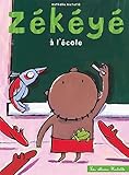 Z%C3%A9k%C3%A9y%C3%A9 %C3%A0 L'%C3%A9cole