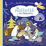 La Nativit En Chanson Livre Sonore