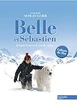 Belle Et S%C3%A9bastien : L'album Du Film