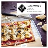 100 Recettes D'italie: Et 100 Listes De Courses %C3%A0 Flasher !