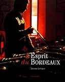 L'esprit Du Bordeaux