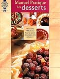 Manuel Pratique Des Desserts
