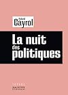 La nuit des politiques