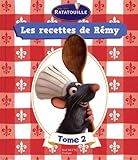 Ratatouille Les Recettes De Rmy Tome 2