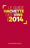 Guide Hachette Des Vins 2014
