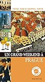 Un Grand Weekend Prague