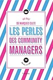Les Perles Des Community Managers: Quand Les Marques Culte Font Le Buzz !