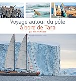 Voyage autour du pôle à bord de Tara