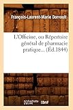 Lofficine Ou Rpertoire Gnral De Pharmacie Pratique D1844