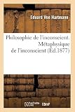 Philosophie De Linconscient Mtaphysique De Linconscient D1877