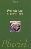 La guerre de 1870