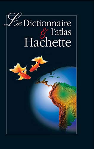 Le Dictionnaire Et L'Atlas Hachette - Coffret