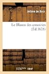 Le Blason Des Armoiries (Histoire) (French Edition)