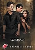 Saga Twilight   Tome 2   Tentation (avec Affiche En Couverture)