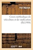 Cours Mthodique De Viticulture Et De Vinification