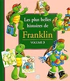 Les Plus Belles Histoires De Franklin Tome 3